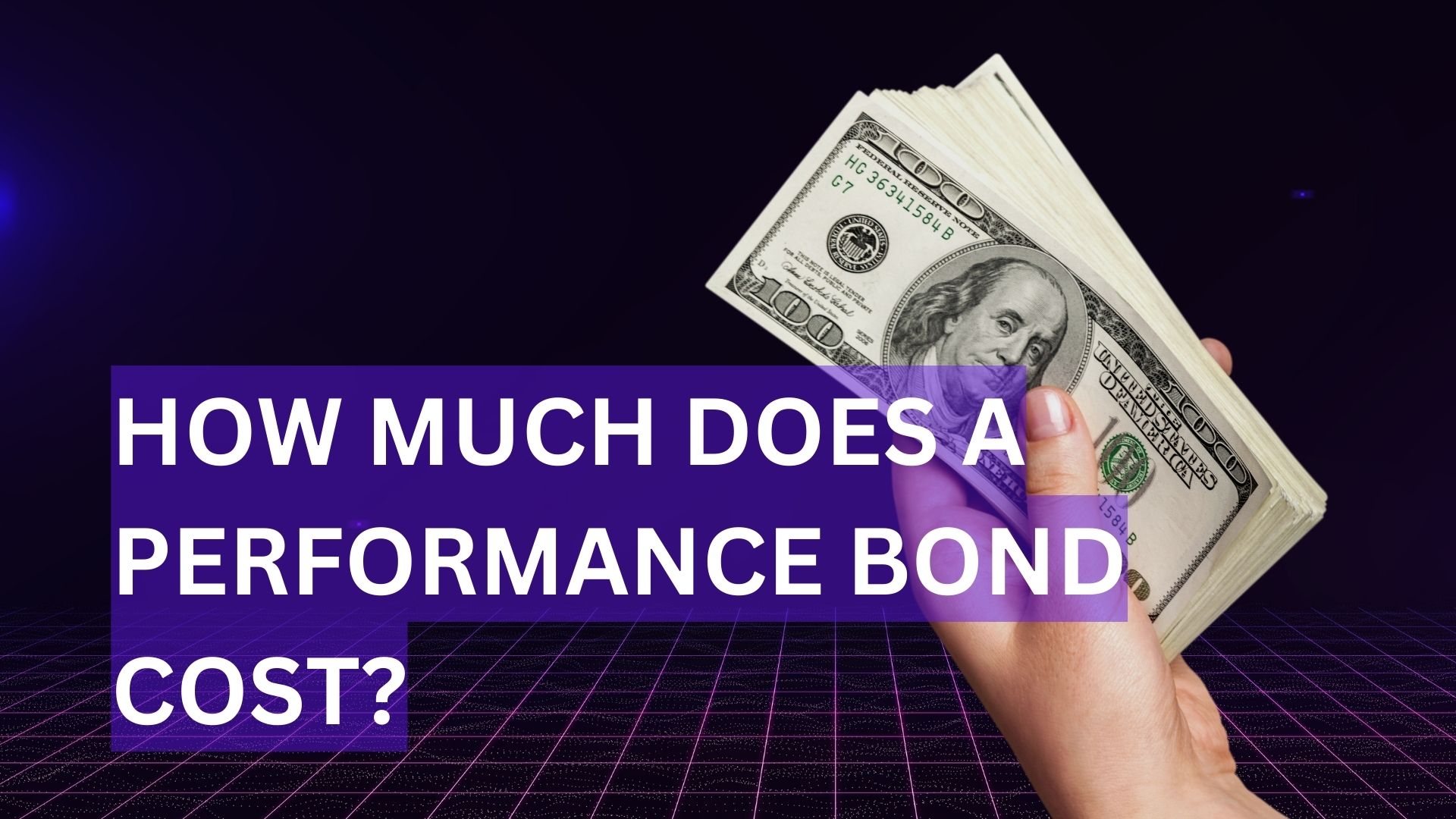 How Much Does a Performance Bond Cost?